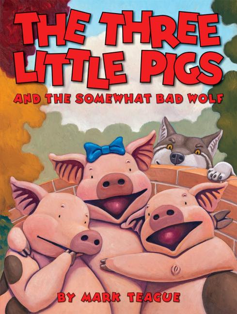 Three Little Pigs and the Somewhat Bad Wolf, The