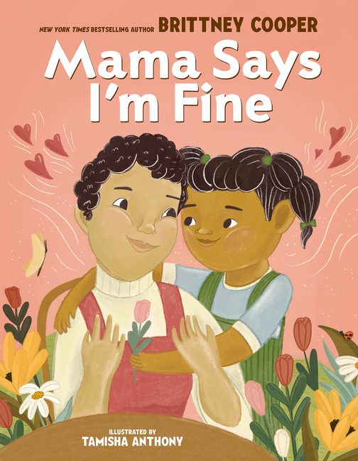 Mama Says I'm Fine