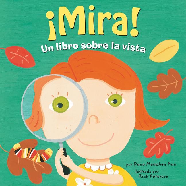 ¡Mira!: Un libro sobre la vista