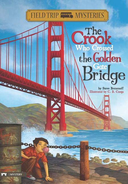 Crook Who Crossed the Golden Gate Bridge, The