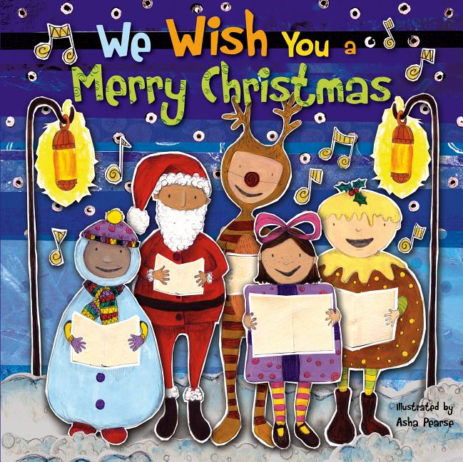 We Wish You a Merry Christmas