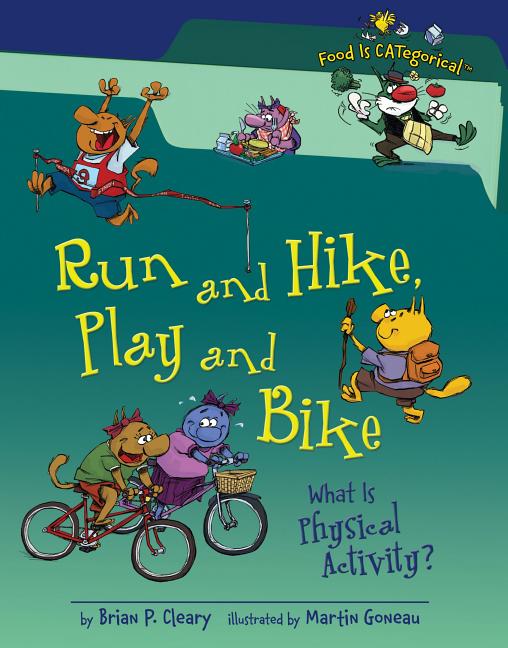 Run and Hike, Play and Bike: What Is Physical Activity?