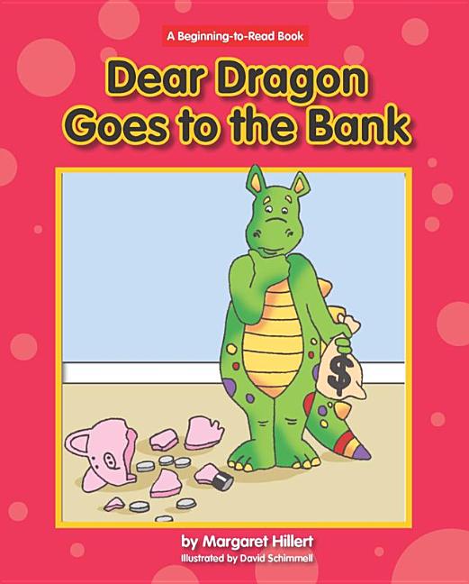 Dear Dragon Goes to the Bank