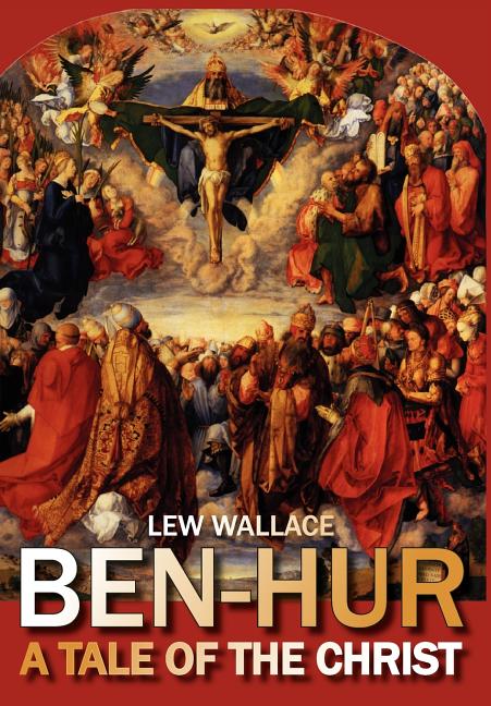 Ben-Hur: A Tale of the Christ