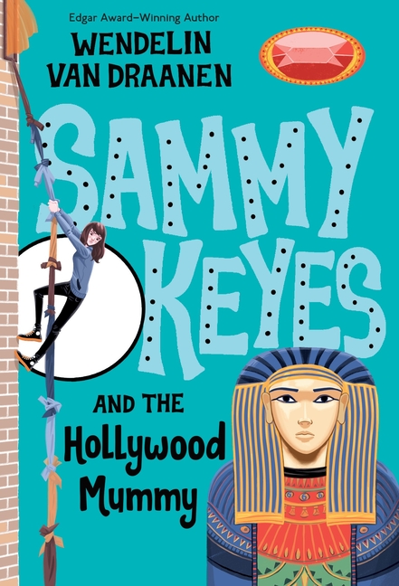 Sammy Keyes and the Hollywood Mummy