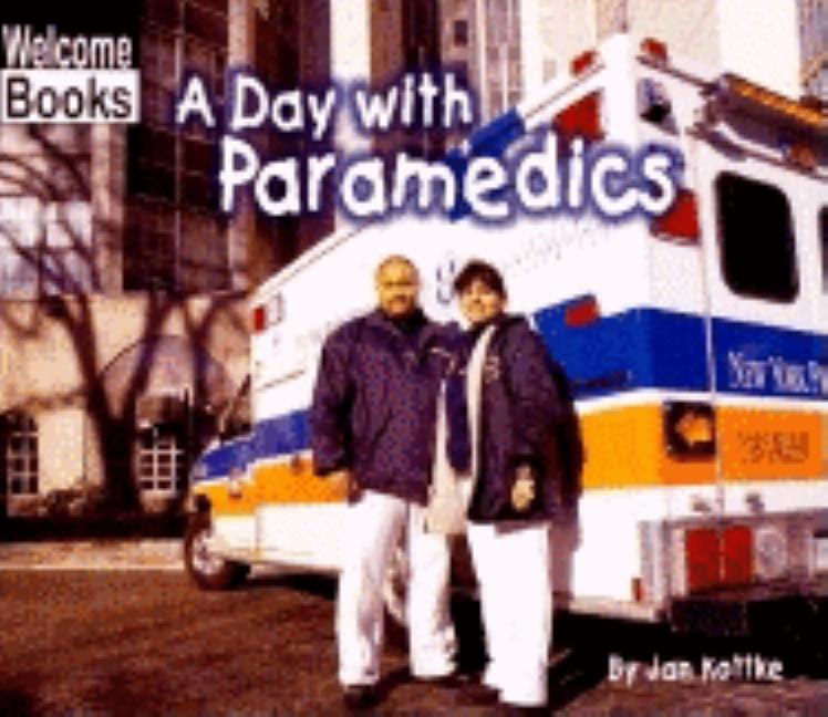 Day with Paramedics, A