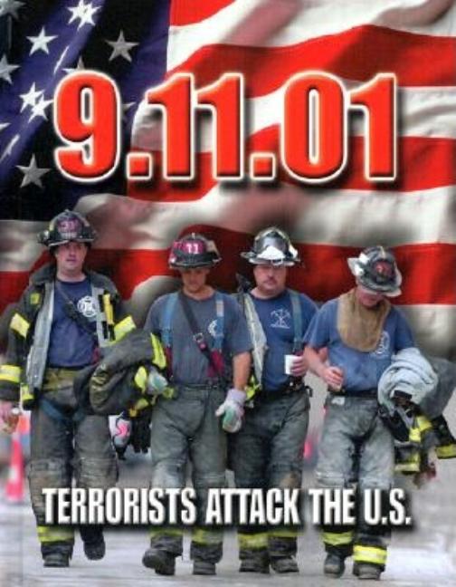 9.11.01: Terrorists Attack the U.S.