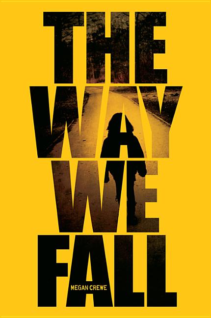 The Way We Fall