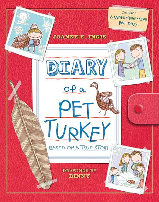 Diary of a Pet Turkey