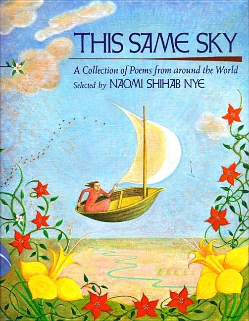 This Same Sky: A Collection of Poems from Around the World