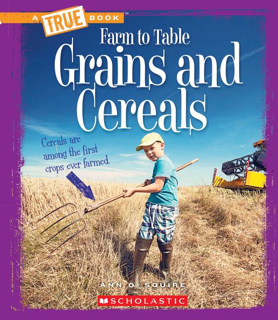 Grains and Cereals