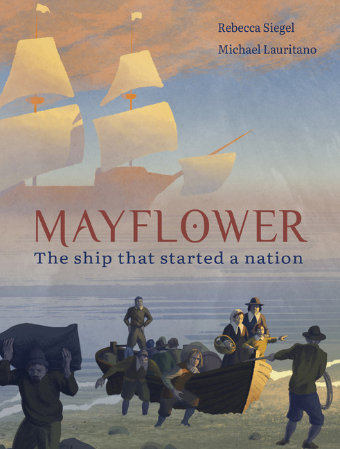 Mayflower: The Ship That Started a Nation