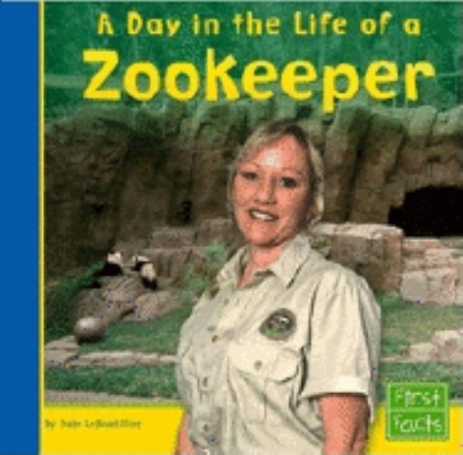 Day in the Life of a Zookeeper, A