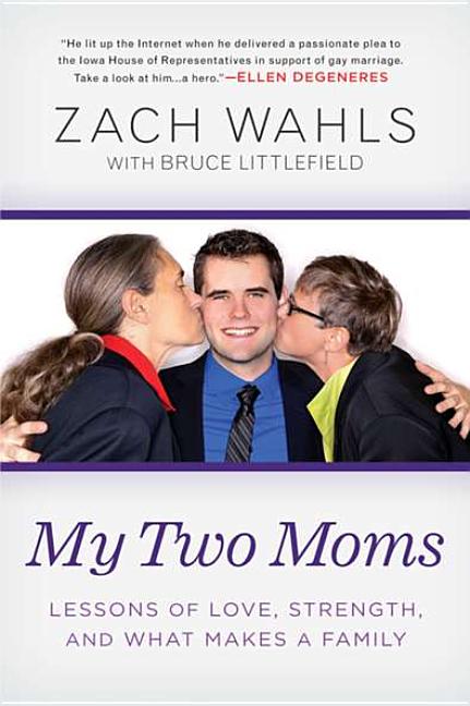 My Two Moms: Lessons of Love, Strength, and What Makes a Family