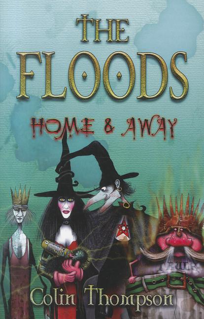 The Floods: Home and Away