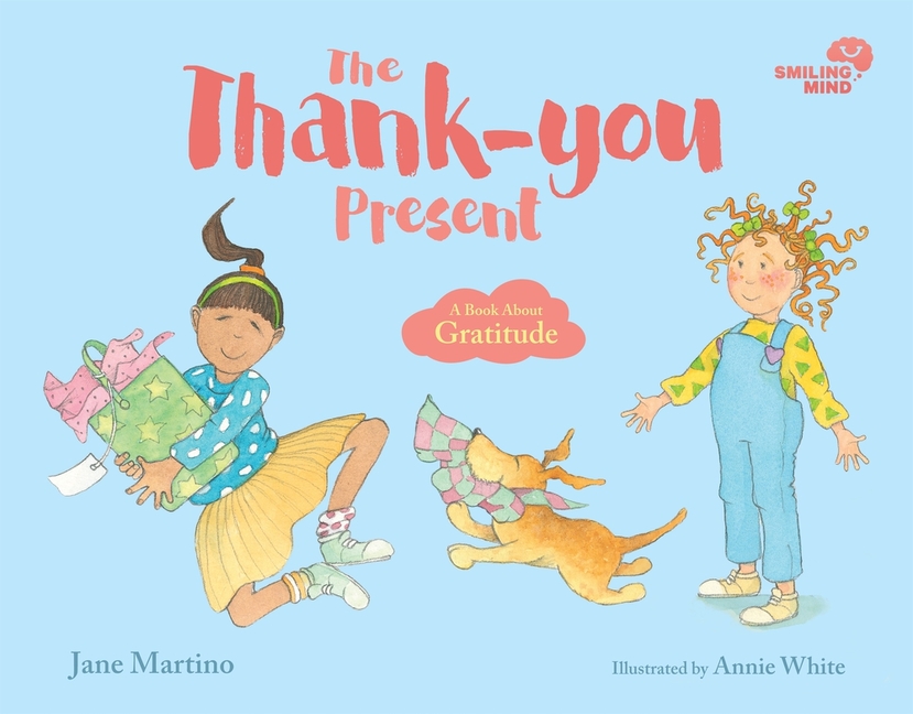 Thank-You Present, The : A Book about Gratitude