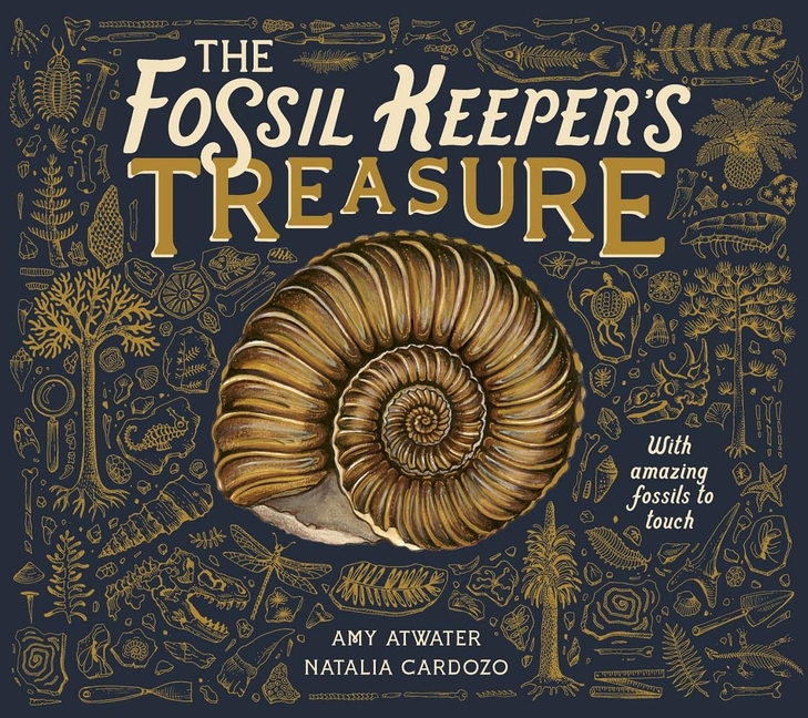 Fossil Keeper's Treasure: With Amazing Fossils to Touch
