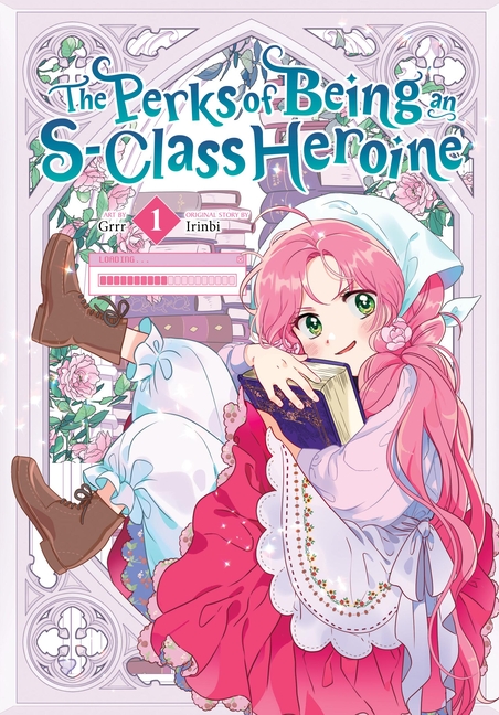Perks of Being an S-Class Heroine, The