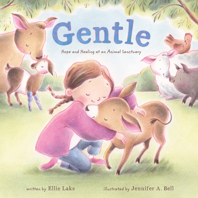 Gentle: Hope and Healing at an Animal Sanctuary