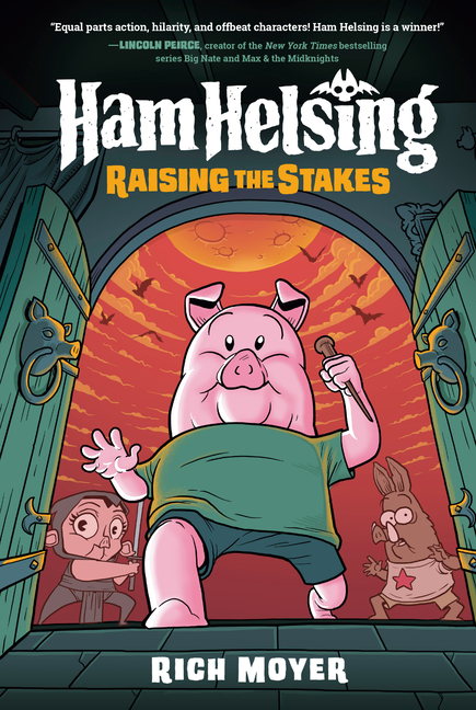 Ham Helsing, Vol. 3: Raising the Stakes