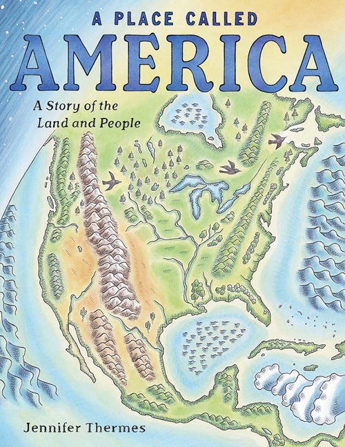 Place Called America, A: A Story of the Land and People