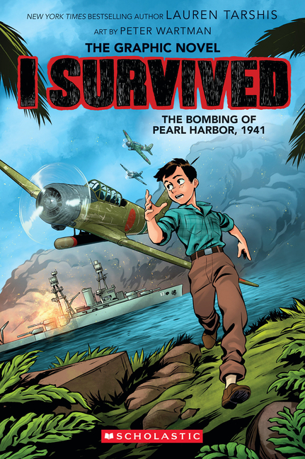 I Survived the Bombing of Pearl Harbor, 1941: The Graphic Novel