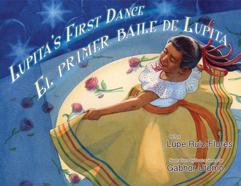 Lupita's First Dance / El primer baile de Lupita