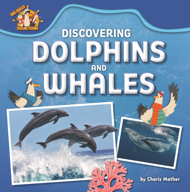 Discovering Dolphins and Whales