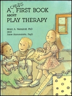 A Child's First Book about Play Therapy