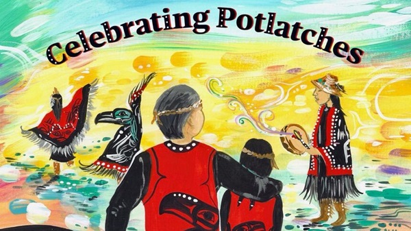 Celebrating Potlatches