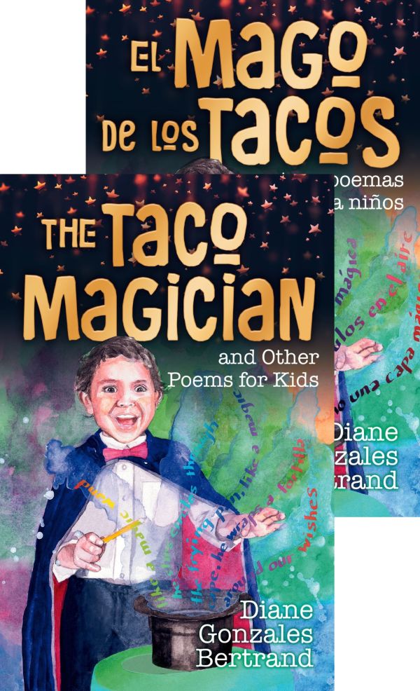The Taco Magician And Other Poems For Kids / El mago de los tacos y otros poemas para niños