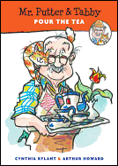 Mr. Putter & Tabby Pour the Tea