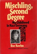 Mischling, Second Degree: My Childhood in Nazi Germany