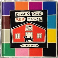 Black Dog Red House