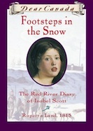 Footsteps in the Snow: The Red River Diary of Isobel Scott