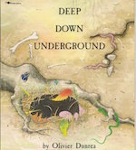 Deep Down Underground