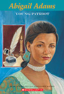 Abigail Adams: Young Patriot