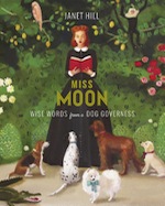 Miss Moon: Wise Words from a Dog Governess