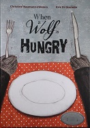 When a Wolf Is Hungry