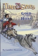 Gold in the Hills: A tale of the Klondike Gold Rush