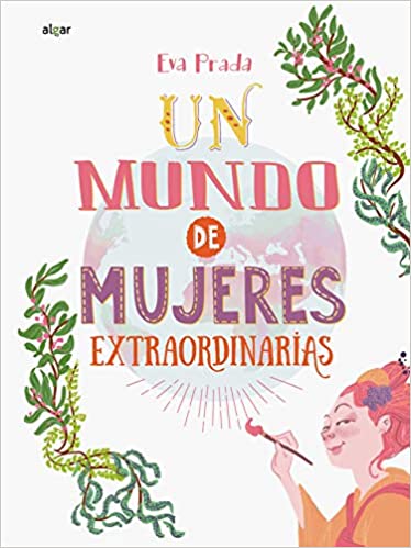 Un mundo de mujeres extraordinarias Book Cover Image