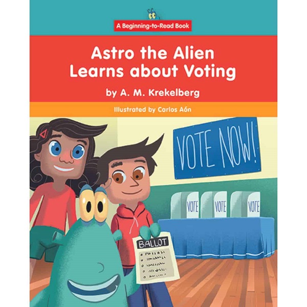 Astro the Alien Learns about Voting