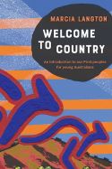 Welcome to Country: An Introduction to our First Peoples for Young Australians