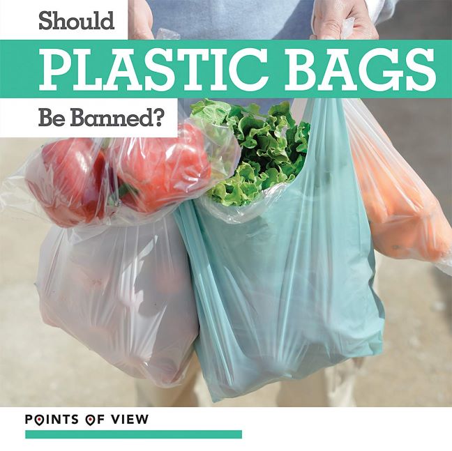 Should Plastic Bags Be Banned?