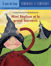 Mimi Réglisse et le grand Tournevis