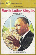 Martin Luther King, Jr.: Man of Peace